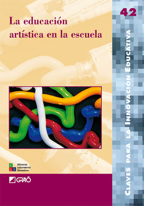 LA EDUCACIÓN ARTÍSTICA EN LA ESCUELA