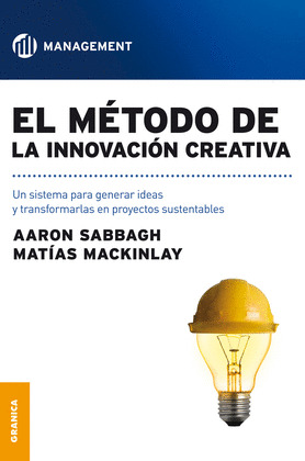 EL METODO DE LA INNOVACION CREATIVA