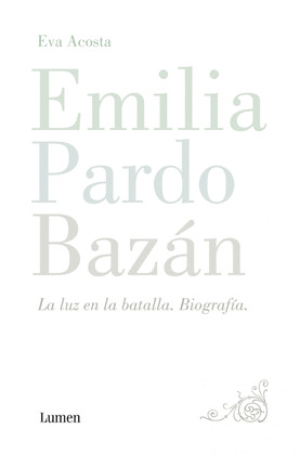 BIOGRAFIA DE EMILIA PARDO BAZAN