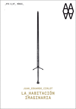 JUAN EDUARDO CIRLOT. LA HABITACIÓN IMAGINARIA