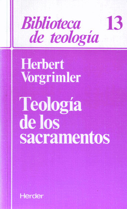 TEOLOGÍA DE LOS SACRAMENTOS