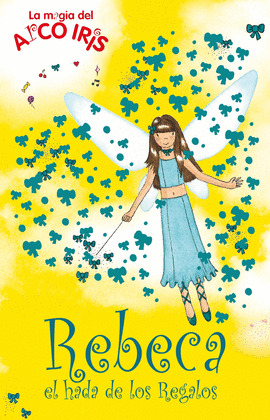 REBECA EL HADA DE LOS REGALOS