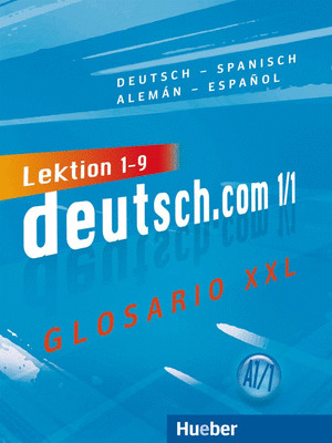 DEUTSCH.COM (A1) GLOSSARIO XXL (ESPAÑOL)