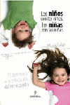 NIÑOS CON LOS NIÑOS, LOS -LAS NIÑAS CON LAS NIÑAS