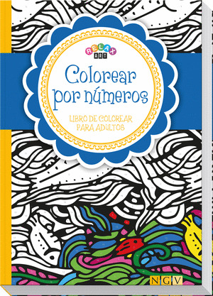 COLOREAR POR NÚMEROS. AZUL (RELAX ART)