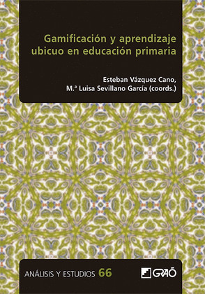 GAMIFICACION Y APRENDIZAJE UBICUO EN EDUCACION PRIMARIA