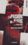 LA PASION DE JESUS SEGUN EDGAR CAYCE