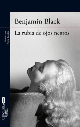 RUBIA DE OJOS NEGROS, LA