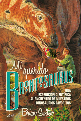 MI QUERIDO BRONTOSAURUS (BRONTOSAURIO)