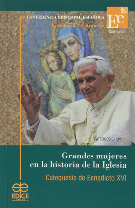 GRANDES MUJERES EN LA Hª DE LA IGLESIA