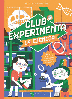 CLUB EXPERIMENTO - LA CIENCIA