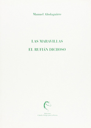 MARAVILLAS Y EL RUFIAN DICHOSO,LAS