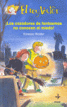 ¡LOS CAZADORES DE FANTASMAS NO CONOCEN EL MIEDO!