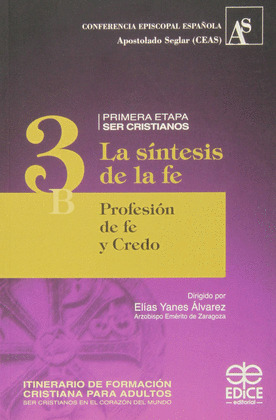 SINTESIS DE LA FE. 3B. PROFESION DE FE Y CREDO