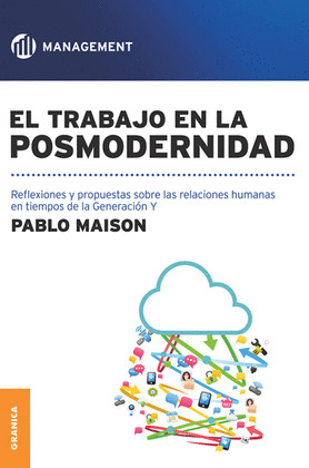 TRABAJO EN LA POSMODERNIDAD, EL