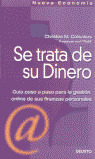 SE TRATA DE SU DINERO