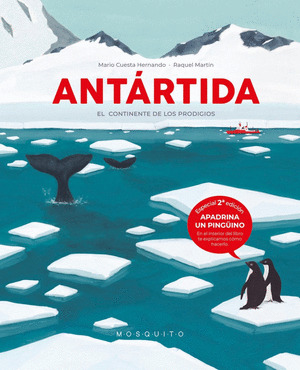 ANTÁRTIDA EL CONTINENTE DE LOS PRODIGIOS
