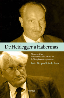 DE HEIDEGGER A HABERMAS. HERMENEUTICA Y .....