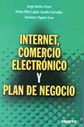 INTERNET, COMERCIO ELECTRONICO Y PLAN DE NEGOCIO