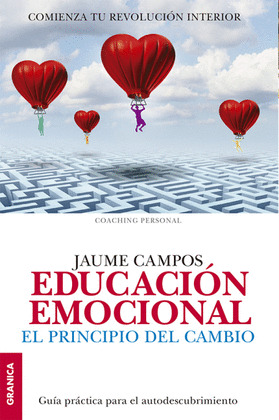 EDUCACION EMOCIONAL. EL PRINCIPIO DEL CAMBIO
