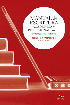 MANUAL DE ESCRITURA ACADEMICA Y PROFESIONAL, VOLUMEN II