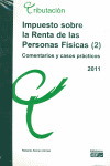 IMPUESTO SOBRE LA RENTA DE LAS PERSONAS FÍSICAS 2 VOLUMENES