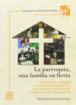 LA PARROQUIA, UNA FAMILIA EN FIESTA
