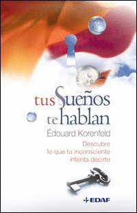 TUS SUEÑOS TE HABLAN