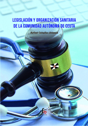 LEGISLACIÓN Y ORGANIZACIÓN SANITARIA DE LA COMUNIDAD