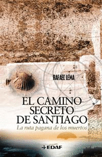 CAMINO SECRETO DE SANTIAGO, EL