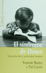 SINDROME DE DOWN. ESTIMULACION Y ACTIVIDAD
