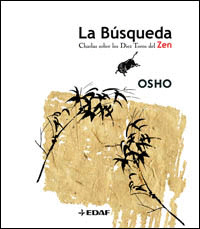 BUSQUEDA, LA   (CHARLAS SOBRE LOS DIEZ TOROS DEL ZEN)