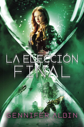 ELECCIÓN FINAL, LA