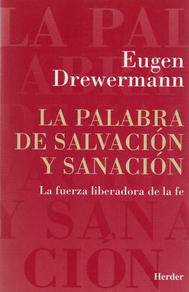 LA PALABRA DE SALVACIÓN Y SANACIÓN