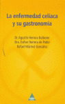 ENFERMEDAD CELIACA Y SU GASTRONOMIA, LA