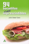 94 (NOVENTA Y CUATRO) BOCADILLOS CASI IMPRESCINDIBLES
