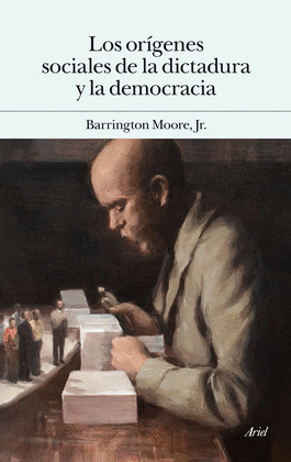 ORÍGENES SOCIALES DE LA DICTADURA Y DE LA DEMOCRACIA, LOS