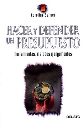 HACER Y DEFENDER UN PRESUPUEST