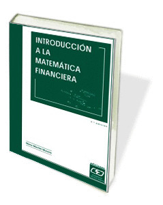 INTRODUCCIÓN A LA MATEMÁTICA FINANCIERA