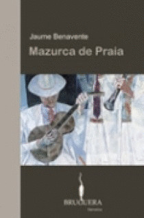 MAZURCA EN PRAIA