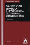 CONSTITUCION ESPAÑOLA Y LEY ORGANICA DEL TRIBUNAL CONSTITUCIONAL (5ª EDICION, 2006)