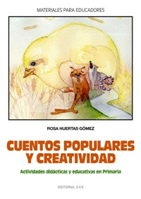 CUENTOS POPULARES Y CREATIVIDAD/100 ACTIVIDADES DIDACTICAS