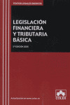 LEGISLACION FINANCIERA Y TRIBUTARIA BASICA (5ª EDICION, 2006)