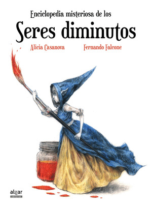 ENCICLOPEDIA MISTERIOSA DE LOS SERES DIMINUTOS