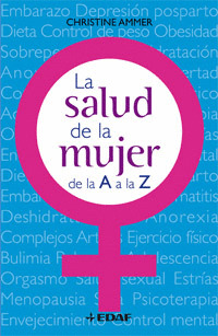 SALUD DE LA MUJER DE LA A A LA Z, LA