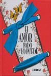AMOR TODO LO PUEDE, EL