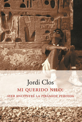 MI QUERIDO NILO: AYER ENCONTRÉ LA PIRÁMIDE PERDIDA