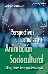 PERSPECTIVAS ACTUALES DE LA ANIMACION SOCIOCULTURAL/3