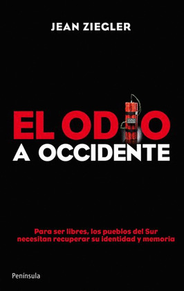 ODIO A OCCIDENTE, EL