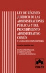 LEY DE REGIMEN JURIDICO DE LAS ADMINISTRACIONES PUBLICAS Y EL PROCEDIMIENTO ADMI